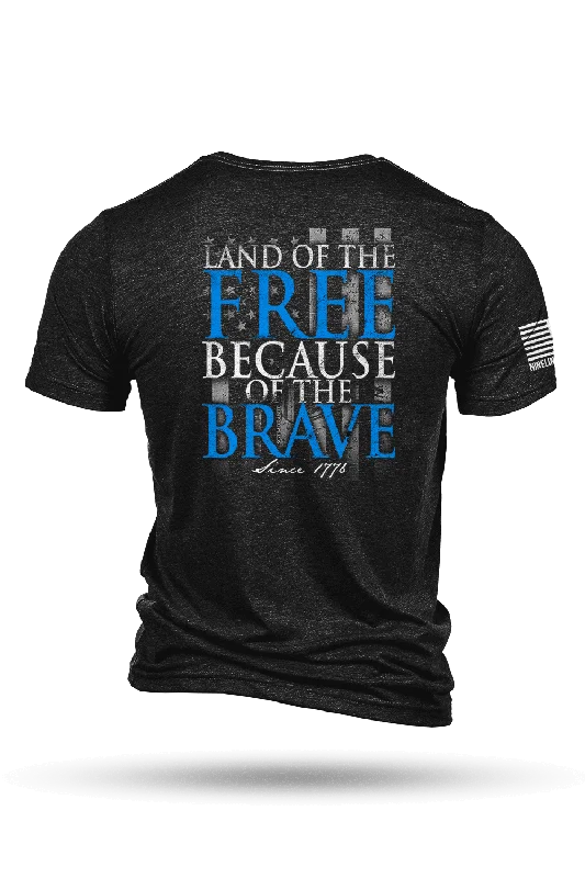 Because Of The Brave - T-Shirt