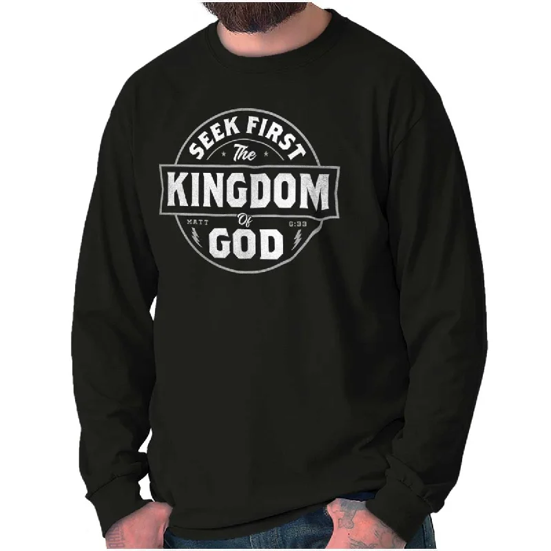 Seek First the Kingdom Long Sleeve T Shirt