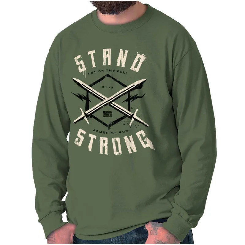 Stand Strong Long Sleeve T Shirt