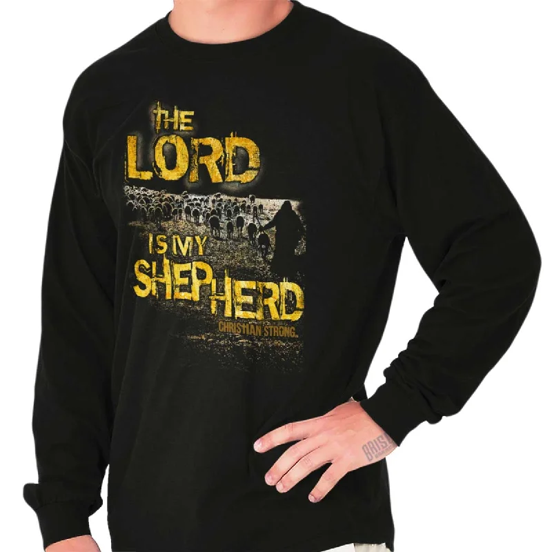 The Lord Is My Shepherd Long Sleeve T-Shirt